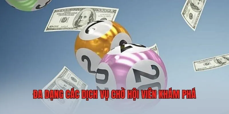 da dang cac dich vu cho hoi vien kham pha